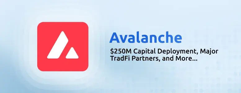 Avalanche战略转型RWA：亚秒级结算与2.5亿美元机构资产部署解析